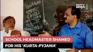 Bihar Official Scolds School Headmaster For His 'Kurta-Pyjama' | NDTV Beeps