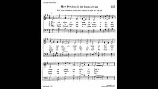 143. How Precious Is the Book Divine, Trinity Hymnal