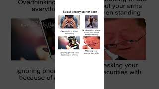 Social anxiety starter pack meme #Memes