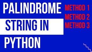 Python Tutorials - Palindrome String Program in Python - Reverse The String - CBSE Class 12
