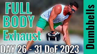 Dumbbell Full Body Burnout Workout  - Day 26 - 31 Days of Fitness Series 2023