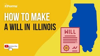 How to Make a Will in Illinois, EASY INSTRUCTIONS!
