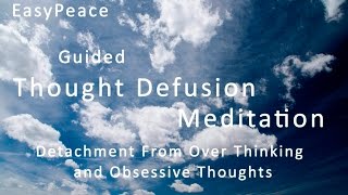 Guided Meditation for OCD/Anxiety - Detachment from Intrusive Thoughts