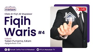 Fiqih Waris #4 Ustadz Yulian Purnama, S.Kom