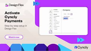 Design Flex – How to Activate Cyncly Payments