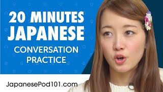 20 Minutes of Japanese Conversation Practice for Everyday Life | Do You Speak Japanese?