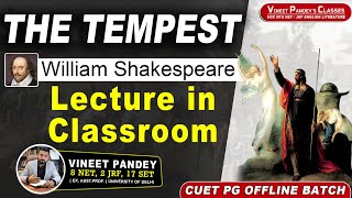 William Shakespeare’s THE TEMPEST Offline Classroom Lecture By Vineet Pandey Sir | UGC NET English.