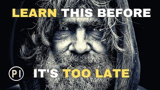5 Important Lessons People Learn Too Late In Life
