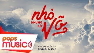 Nhỏ Nhưng Có Võ | Sevinch x DTAP | Bài Hát Cổ Vũ U23 Việt Nam