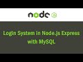 Login System in Node.js Express with MySQL