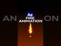 How to make simple Fire Animation in Adobe after effects