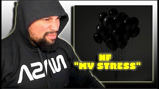 FIRST TIME LISTENING | NF - My Stress | NATE DONT MISS