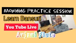 Morning Session Learn Bansuri With Anjani Flute