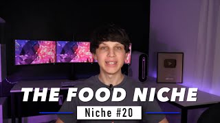 No 20 The Food Niche |  Best YouTube Niches to Make Money Without Showing Your Face |