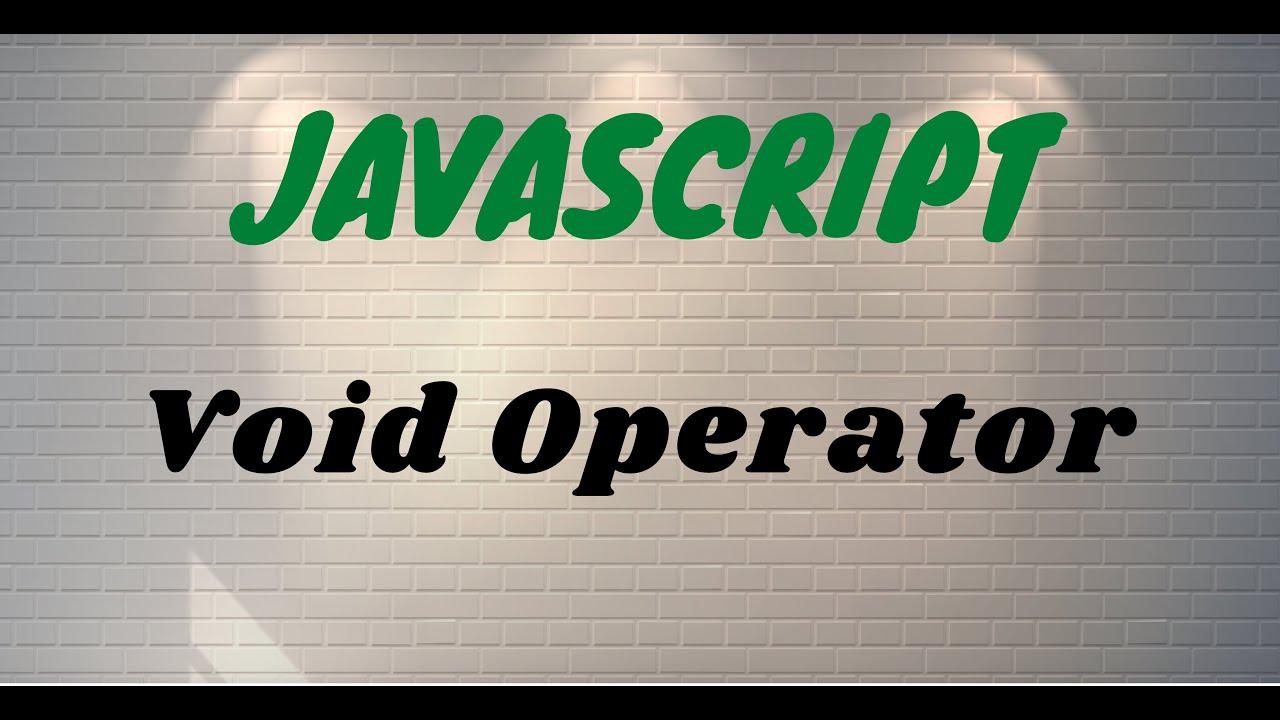 Javascript Void Operator Youtube