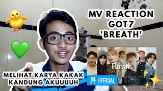 MV REACTION 'GOT7 "Breath (넌 날 숨 쉬게 해)" | PANGERAN PEWARIS TAHTA JYP INI MAH