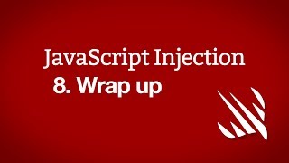 Wrap up – JavaScript Injection, part 8