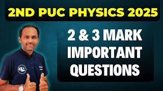 2nd PUC Physics 2 \u0026 3 marks important questions 2025 #2ndpuc_physics_important_questions