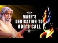 Mary's Dedication to God's Call | Sadhu Sundar Selvaraj | Jesus Ministries