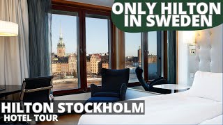 HILTON STOCKHOLM, Sweden 🇸🇪 【Hotel Tour and Honest Review】 Perfect LOCATION