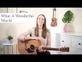 What a Wonderful World (with song lyrics)