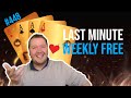 Last Minute Weekly Free - #448