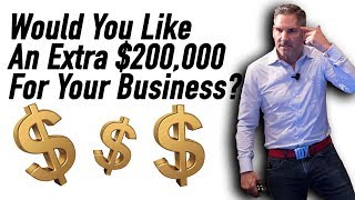 Would you like an extra $200,000 for your business?