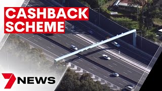 State government is offering a new cashback scheme for Sydney tolls | 7NEWS