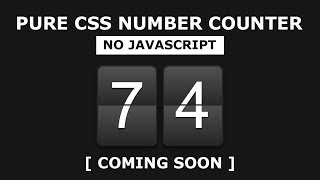 Pure CSS Number Counter - CSS Number Countdown Animation Effects No Javascript - Coming Soon