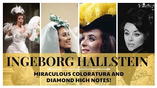 Ingeborg Hallstein - Miraculous Coloraturas \u0026 Crystal Clear High Notes (C6-Bb6)