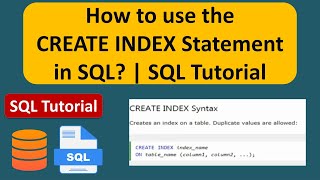 How to use the CREATE INDEX Statement in SQL? | SQL Tutorial For Beginners | Learn SQL