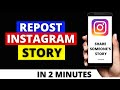 How To Share Someone's Instagram Story in Your Own Story 2022 Repost Someone's Story on Instagram