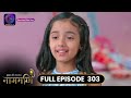 Ishq Ki Dastaan Naagmani | Full Episode 303 | Dangal TV