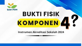 Cara Memahami Komponen 4_Instrumen Akreditasi  pada Visitasi Akreditasi Sekolah 2024