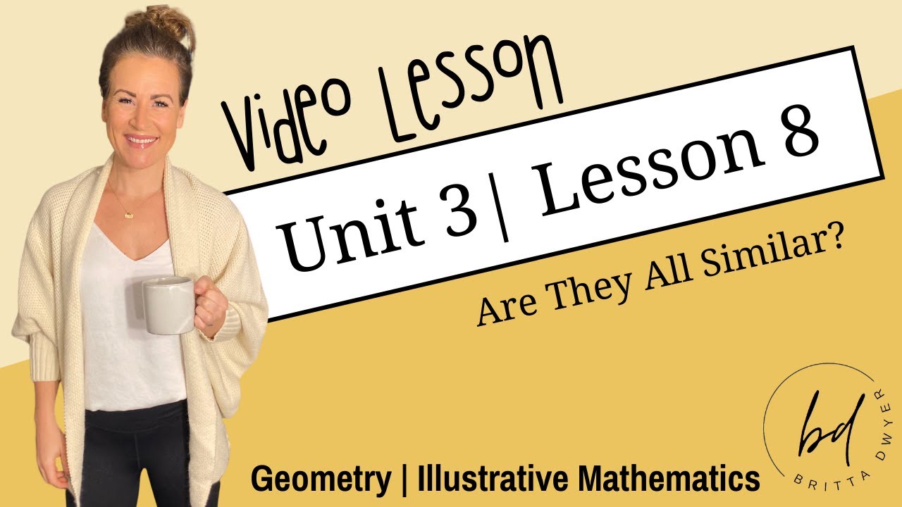 Unit 3 Lesson 8 | Illustrative Mathematics | Geometry - YouTube