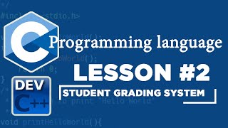 LESSON TWO STUDENT GRADING SYSTEM