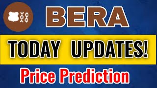 Bera coin News Today! Berachain Price Prediction