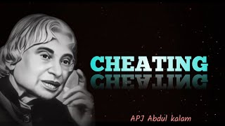 Cheating...The Best qoutes of APJ Abdul Kalam sir | New whatsApp status motivational quotes