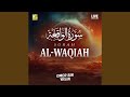 Suran Al-Waqiah (Live)