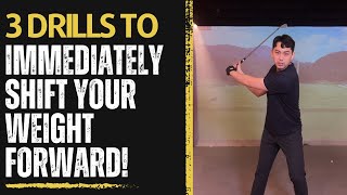 [ GOLF LESSON ] 3 Drills To Immediately Shift Your Weight Forward