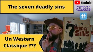 La case de trop # 14 .The 7 deadly sins  . 1867 au Texas !