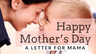A Letter for Mama | Happy Mother’s Day| Pilip-INA-s