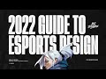 *NEW* How to Become a Full Time Esports Designer in 2022