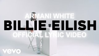 Armani White - BILLIE EILISH. (Lyric Video)