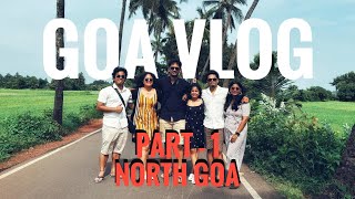 Goa Vlog | Part 1 | North Goa | #goa #vlog #northgoa #trip #friends #funny #information