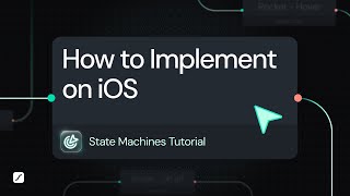 State Machines Tutorial: Implement State Machines on iOS