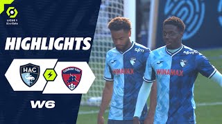 HAVRE AC - CLERMONT FOOT 63 (2 - 1) - Highlights - (HAC - CF63) / 2023-2024