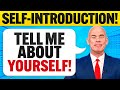 HOW TO INTRODUCE YOURSELF in an INTERVIEW in 2023! (Self-Introduction for Job Interviews!)