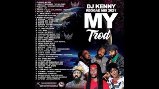 DJ KENNY MY TROD REGGAE MIX FEB 2021