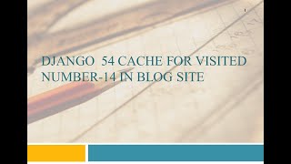 Django系列53 Python网站开发系列178 —Python程序设计系列434 Cache